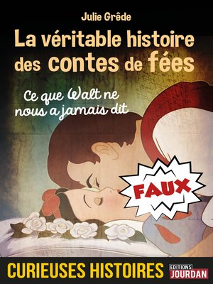 cover image of La véritable histoire des contes de fées